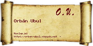 Orbán Ubul névjegykártya